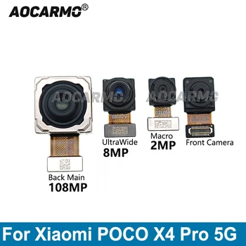 Aocarmo 108-Мегапиксельная Задняя Основная Сверхширокая Макросъемка + Модуль Фронтальной Камеры Гибкий Кабель Для Xiaomi POCO X4 Pro 5G Запасные Части