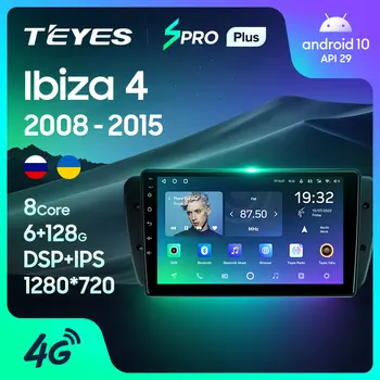 TEYES SPRO Plus Для SEAT Ibiza 6J IV 4 2008-2015 Автомобильный Радиоприемник Мультимедийный Видеоплеер Навигация GPS Android 10 Без 2din 2 din dvd