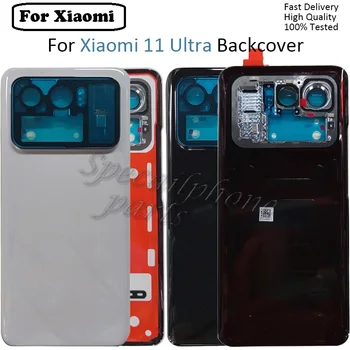 оригинал Для Xiaomi Mi 11 Ultra Back Крышка Батарейного Отсека Задняя Стеклянная Дверца Корпуса Чехол Для Xiaomi Mi 11 ultra M2102K1G Back