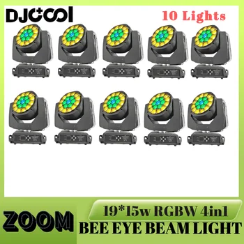 Беспошлинно 1 ~ 10шт Lyre Beam Led Moving Head Bee Eye Zoom 19x15 Вт Rgbw Quad 4In1 Dmx Wash moving head light bee eye Сценические огни