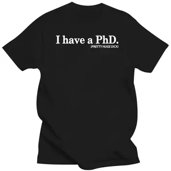 2022 Новая модная брендовая одежда, футболка в стиле хип-хоп с коротким рукавом, у меня есть степень доктора философии. (Довольно огромный член) Мужская футболка с докторской степенью